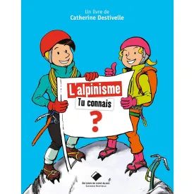 L'Alpinisme Tu Connais?